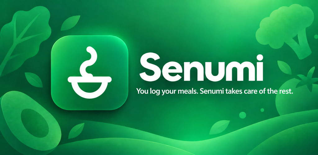 Senumi — You log your meals. Senumi takes care of the rest.